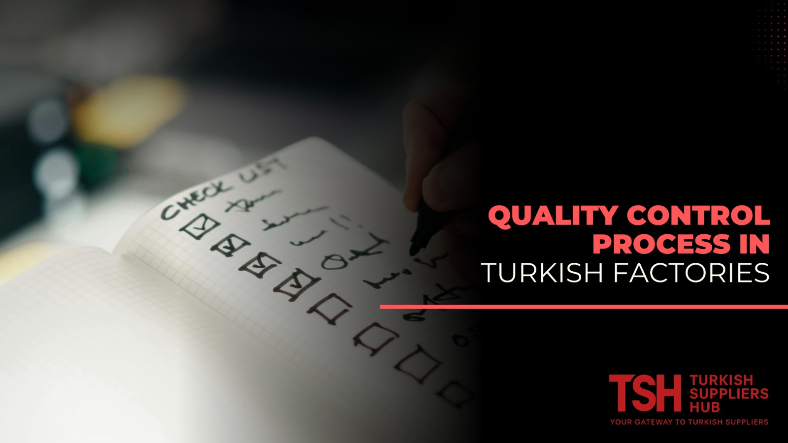 Quality Control Process in Turkish Factories